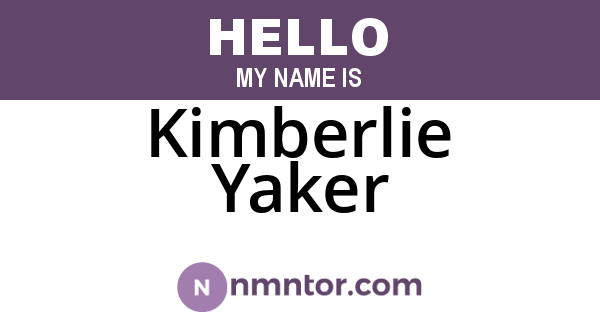 Kimberlie Yaker