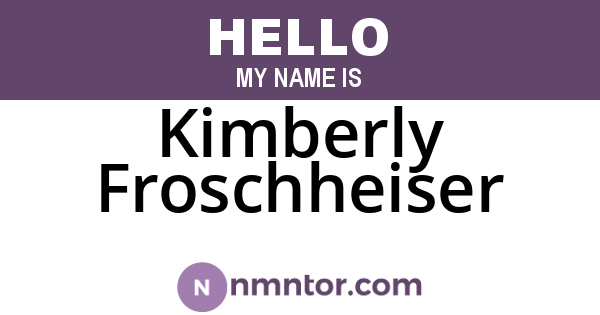 Kimberly Froschheiser