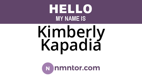 Kimberly Kapadia