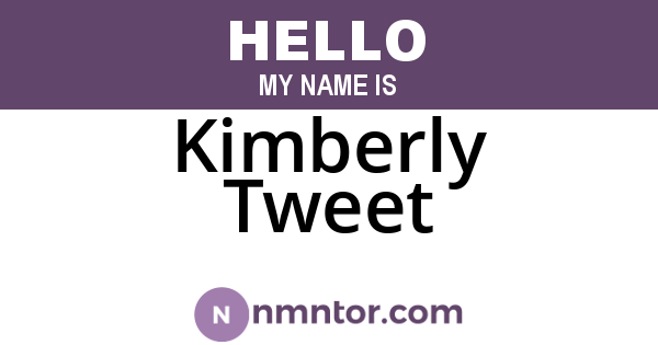 Kimberly Tweet