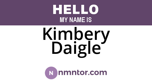 Kimbery Daigle