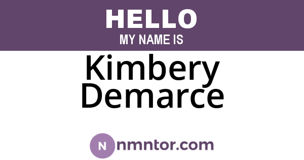 Kimbery Demarce