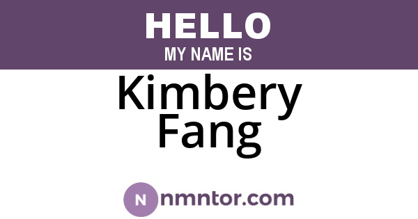 Kimbery Fang
