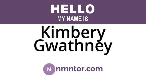 Kimbery Gwathney