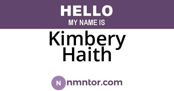 Kimbery Haith