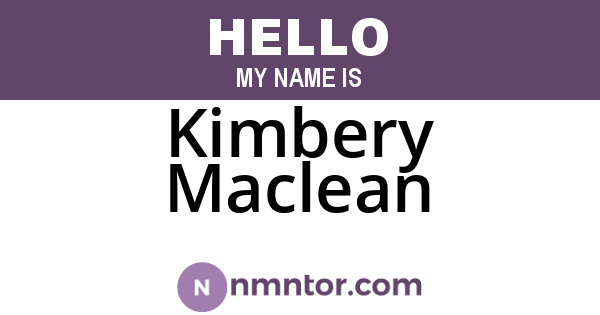 Kimbery Maclean