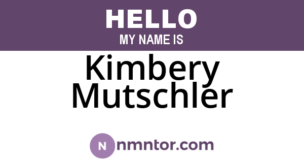 Kimbery Mutschler