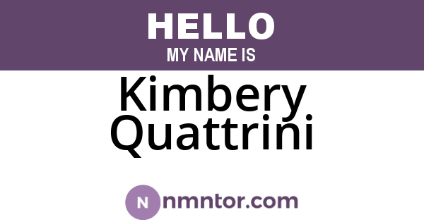 Kimbery Quattrini