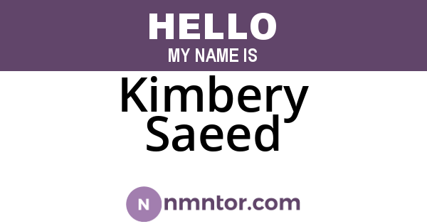Kimbery Saeed