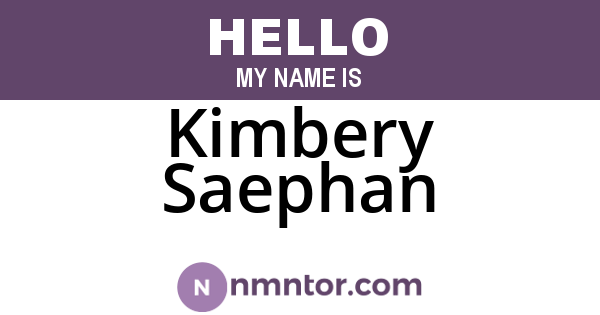 Kimbery Saephan