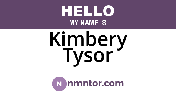 Kimbery Tysor