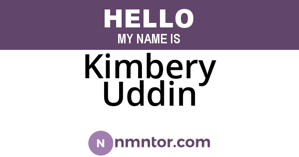 Kimbery Uddin