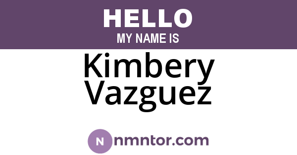 Kimbery Vazguez