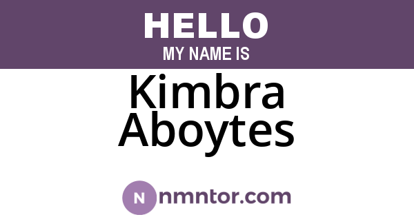Kimbra Aboytes