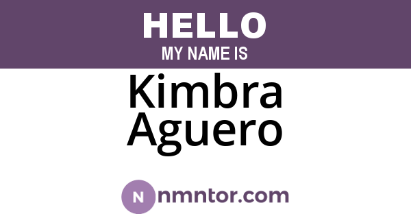 Kimbra Aguero