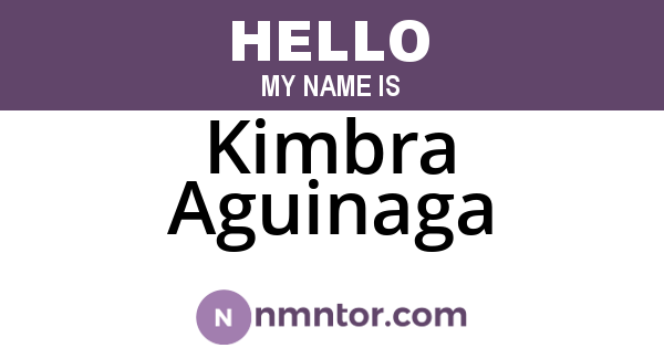 Kimbra Aguinaga