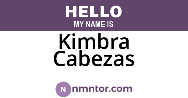 Kimbra Cabezas