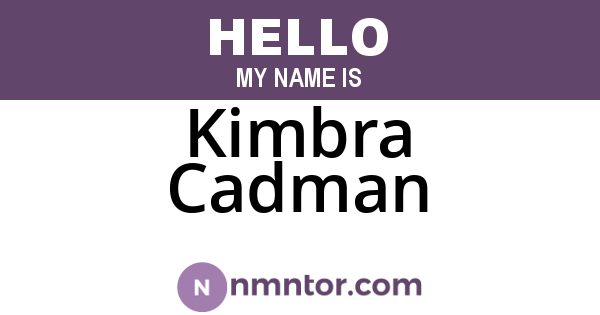 Kimbra Cadman