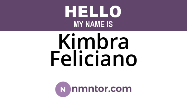 Kimbra Feliciano