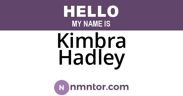 Kimbra Hadley
