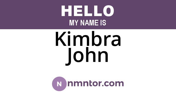Kimbra John