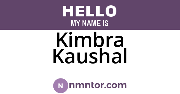 Kimbra Kaushal
