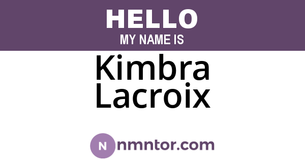 Kimbra Lacroix