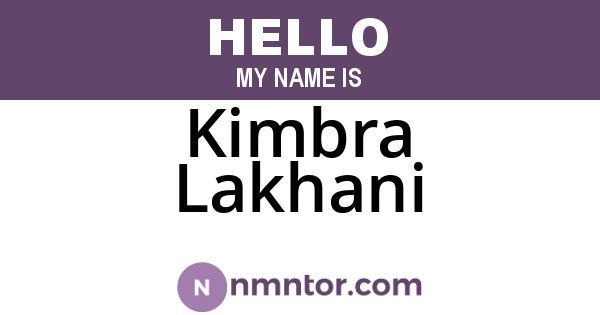 Kimbra Lakhani