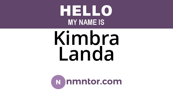 Kimbra Landa