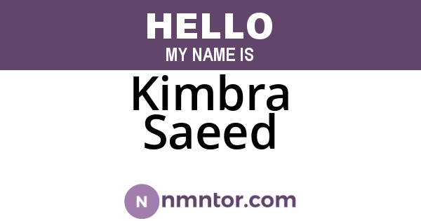 Kimbra Saeed