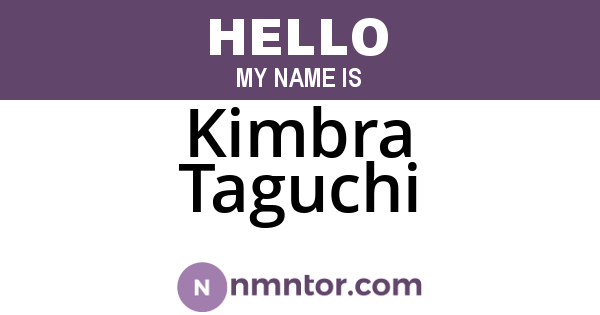 Kimbra Taguchi