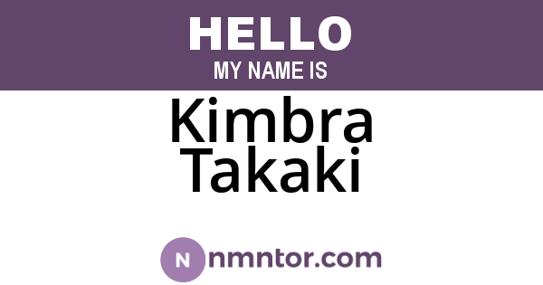 Kimbra Takaki