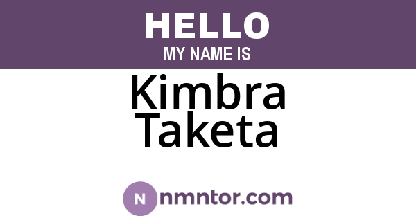 Kimbra Taketa