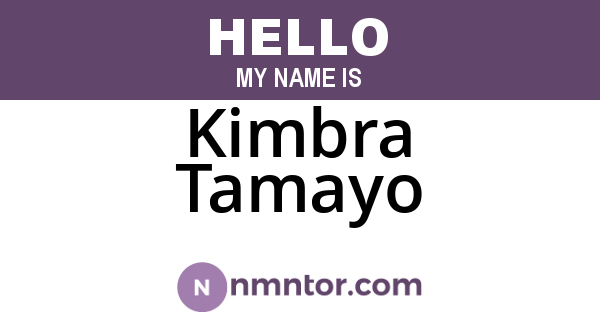 Kimbra Tamayo