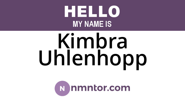 Kimbra Uhlenhopp