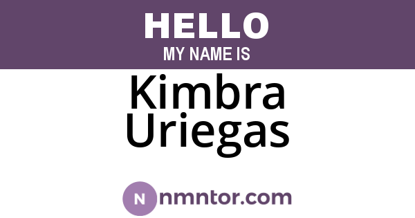 Kimbra Uriegas