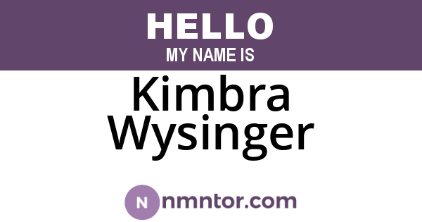 Kimbra Wysinger