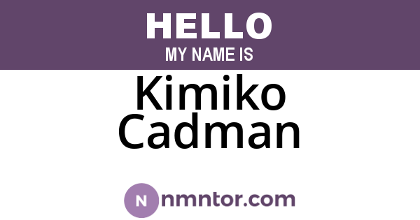 Kimiko Cadman