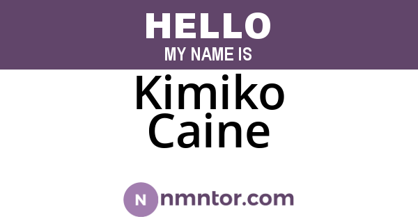 Kimiko Caine