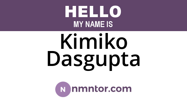 Kimiko Dasgupta