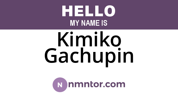 Kimiko Gachupin