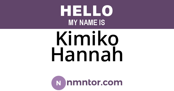 Kimiko Hannah