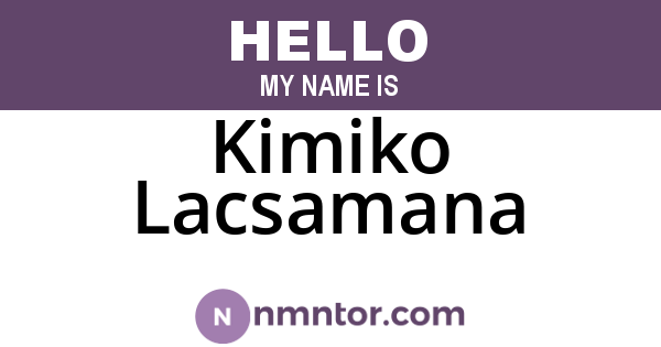 Kimiko Lacsamana