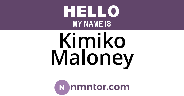 Kimiko Maloney