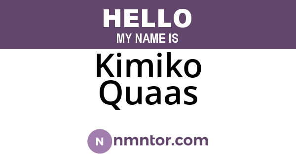 Kimiko Quaas
