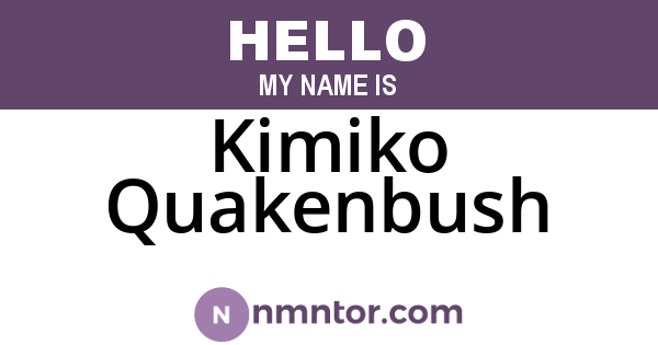 Kimiko Quakenbush