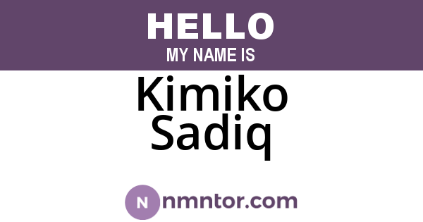 Kimiko Sadiq