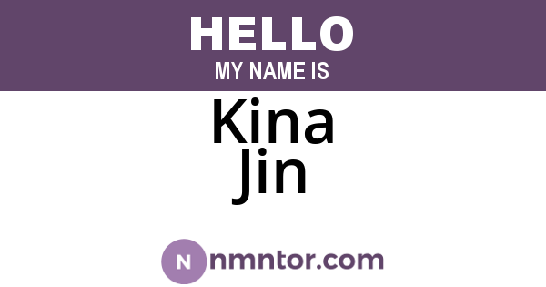 Kina Jin