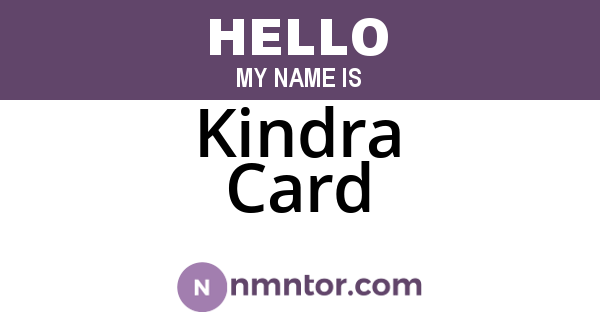 Kindra Card