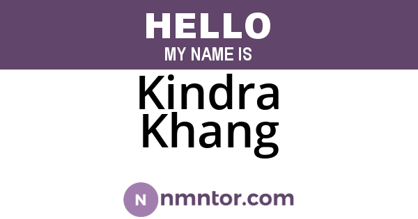 Kindra Khang